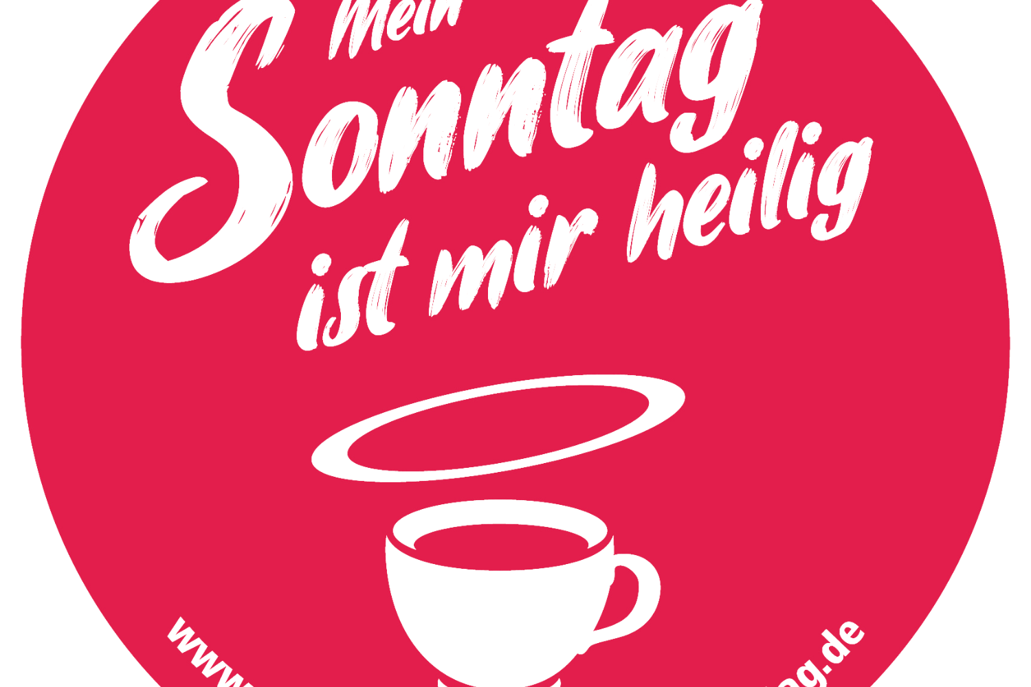 Mein Sonntag ist mir heilig